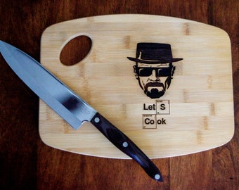 Breaking Bad "Let's Cook" Laser Engraved Bamboo Cutting Board