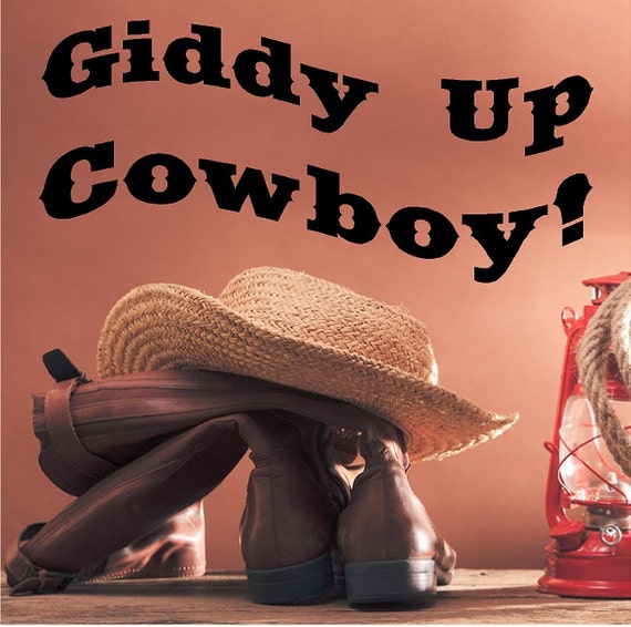 Giddy Up Cowboy Wall Decal Removable Cowboy Wall Sticker