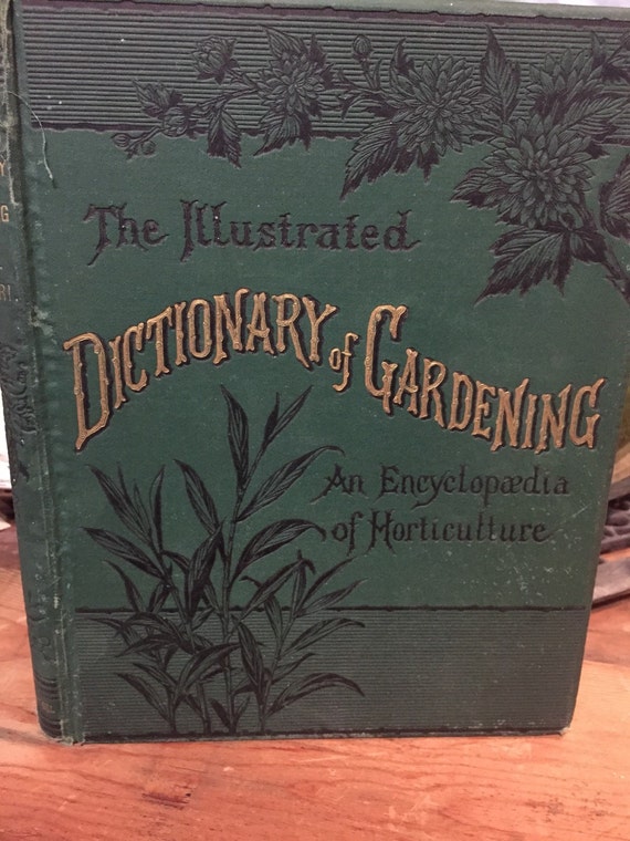 Antique Botanical Herbal Dictionary of gardening and