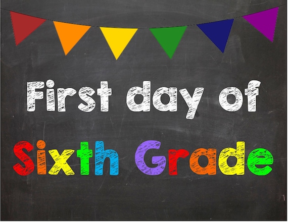 First Day Of Sixth Grade 6th Grade By AbsoluteImagination