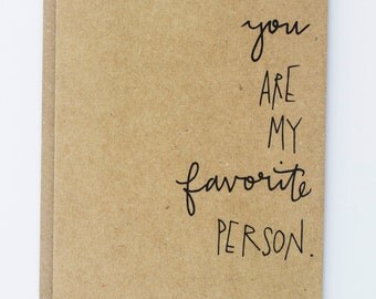 You Are My Favorite Person Illustrated Greeting Card, Thank you or Friendship
