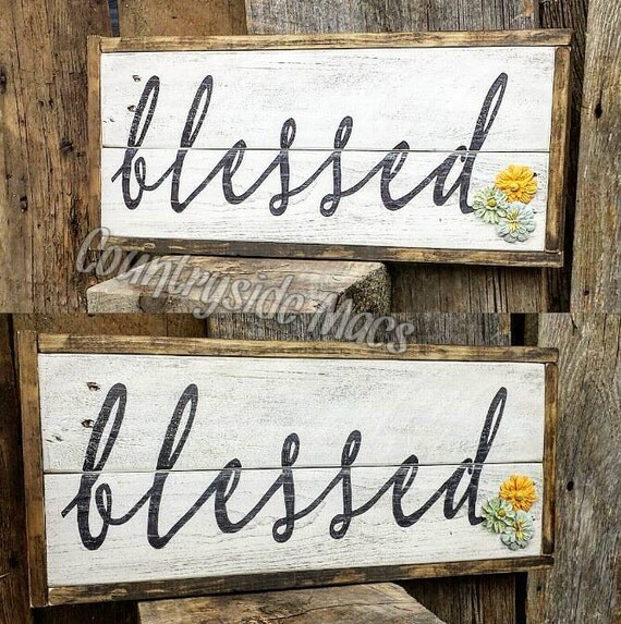 BLESSED Reclaimed Wood Sign With Wooden Frame & by CountrysideMacs