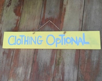 Clothing Optional, beach sign, pool sign, pool deck sign, pool decorations, beachy sign, Nautical, wood beach sign. wooden beach sign
