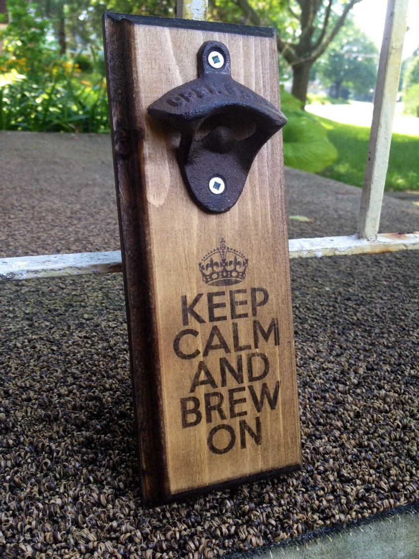 Personalized Wall Mount Rustic Bottle Opener Keep Calm And