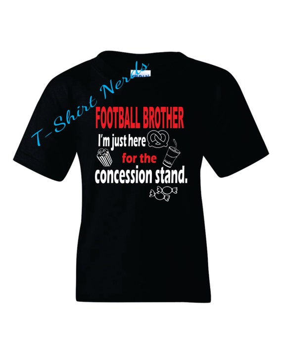 Football Brother Shirt Football Brother Concesssion