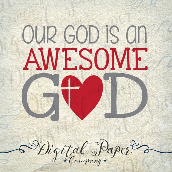 Our God Is An Awesome God PNG SVG DXF by DigitalPaperCompany