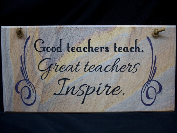 Great Teachers Inspire Sign