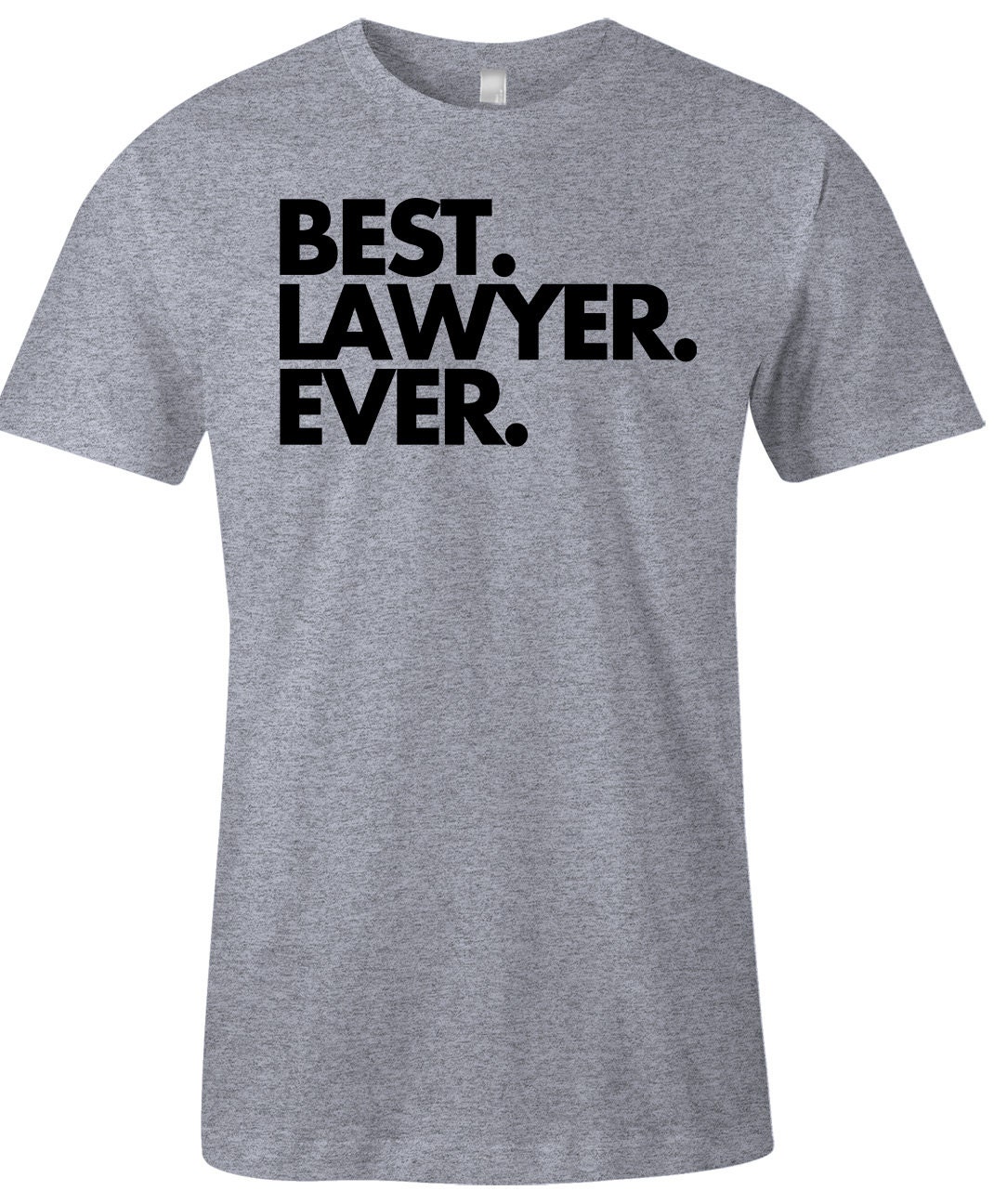 Best Lawyer Ever T Shirt Awesome Lawyer Tee American