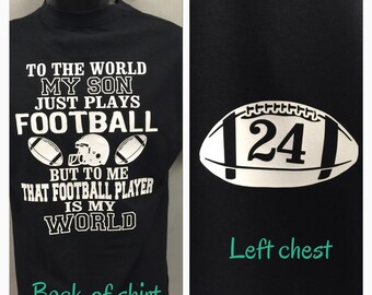football mom shirt that football player is my world my son plays football shirt new personalized with your number