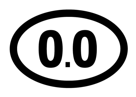 0.0 Oval Decal Vinyl or Magnet Bumper Sticker