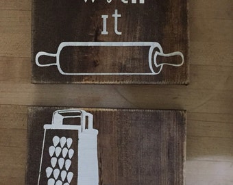 Wooden kitchen Sign/ kitchen decor/ be grateful/roll with it/just eat it/whip it good