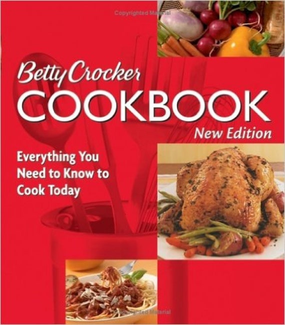 Betty Crocker Cookbook: Everything You Need to Know to Cook