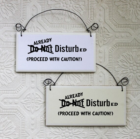 Funny Do Not Disturb Sign Warning