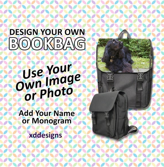design your own bookbag back to school custom backpack design your own bookbag back to school custom backpack