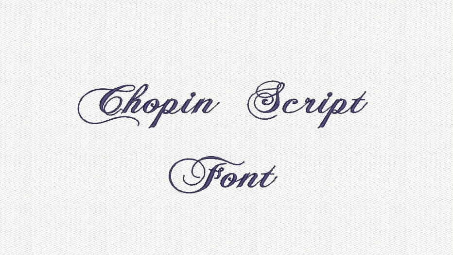 Chopin Script Embroidery Font