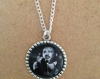 Martin Luther King Jr Necklace - Handmade Unique Inspirational