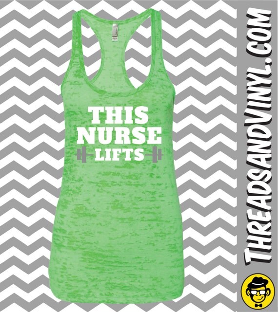 This NURSE Lifts. Womens fitness Tank Top. Nurse profession.