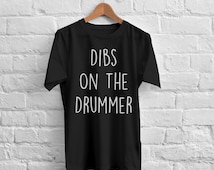 dibs on the drummer