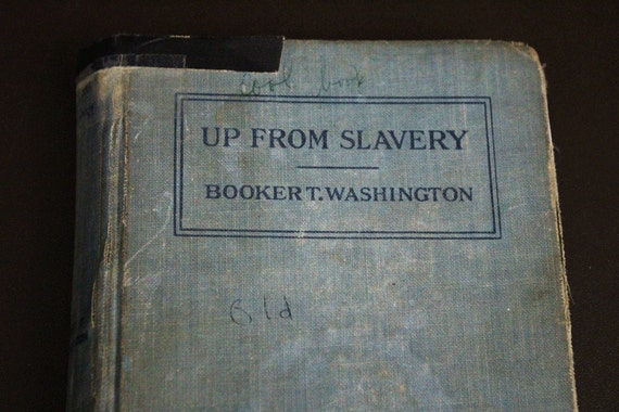 booker t washington book up from slavery
