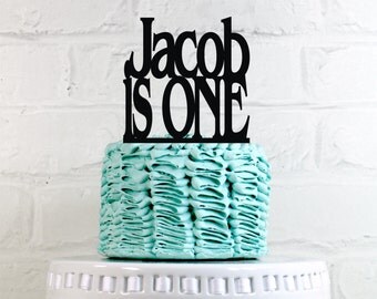 First 1st Birthday Cake Topper or Sign Personalized with a First Name and Age One Boy or Girl Birthday Party