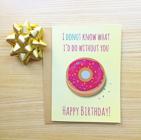 Cute Donut Birthday Card I Donut Know What I'd Do by CovetedCards