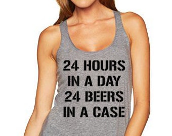 24 hours in a day 24 beers in a case shirt