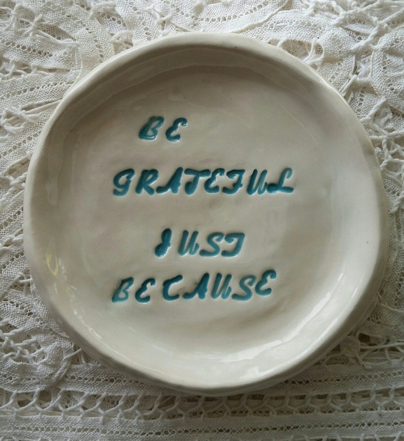 Inspirational Ceramic Trinket Dish be Grateful Just Because
