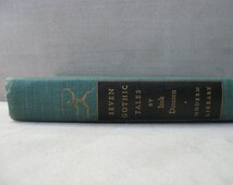 seven gothic tales by isak dinesen seven gothic tales by isak dinesen