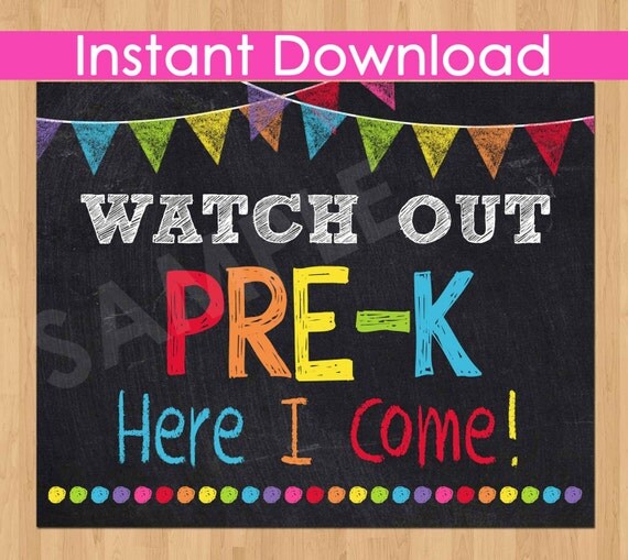 first-day-of-pre-k-sign-instant-download-watch-out-pre-k-here
