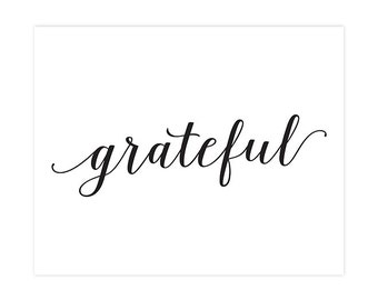 Be Grateful Print Black White Be Grateful Printable