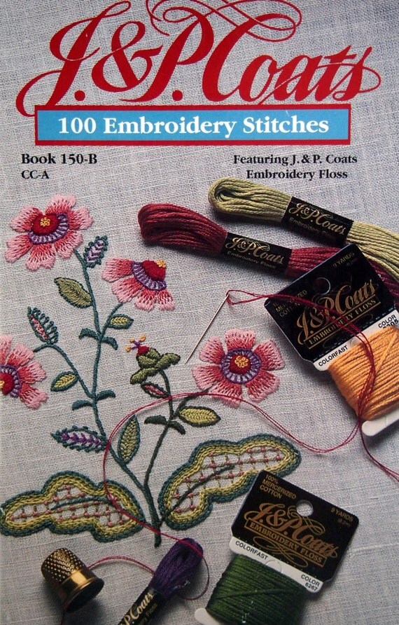 J.&P. Coats 100 Embroidery Stitches Book 150B Small Paperback