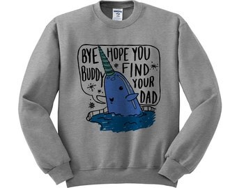 Mr. Narwhal Elf Sweatshirt, Funny Christmas Sweater, Elf Movie Shirt, Bye Buddy Shirt, Buddy The Elf Shirt