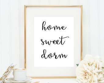 Home Sweet Dorm Typography Wall Art Black and White Art Dorm Room Decor