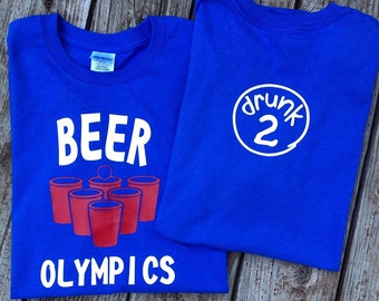Beer Olympics t-shirt, beer Olympics, beer pong shirt, drunk 1 drunk 2, custom shirts