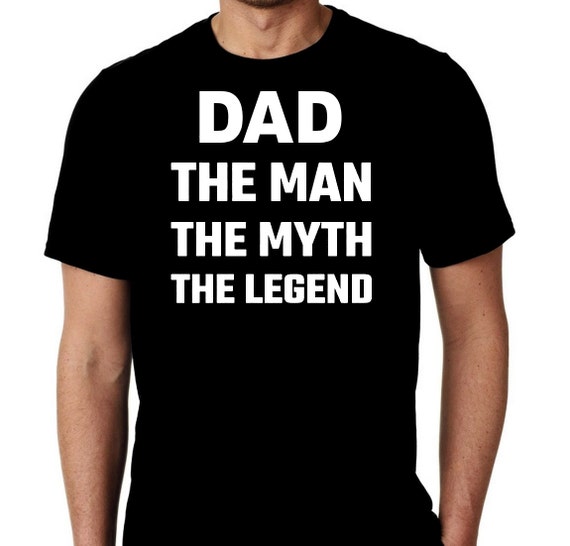 New Dad The Man The Myth The Legend Custom Tshirt Small 4XL