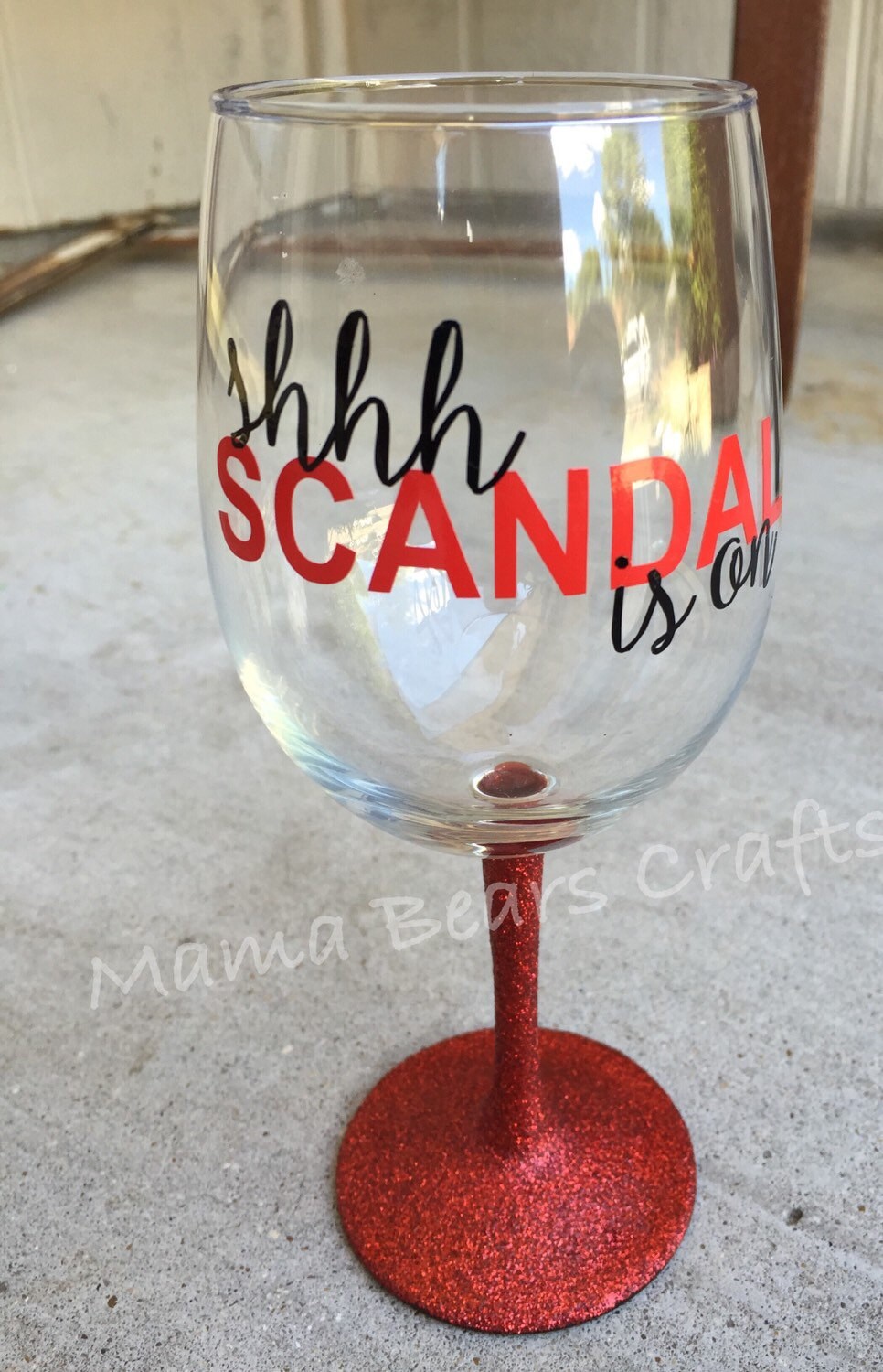 Shh scandal is on Scandal wine glass Glitter stem wineglass