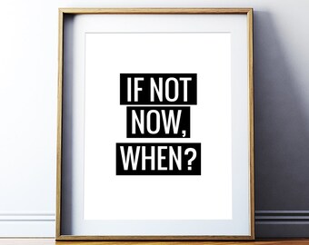 If not now then when | Etsy