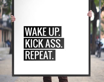 Printable Art Typography Poster Wake Up Kick Ass Repeat Motivation Print Printable Art Typography Poster Wake Up Kick Ass Repeat Motivation Print