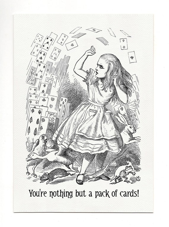 quotes-you-re-nothing-but-a-pack-of-cards-poster