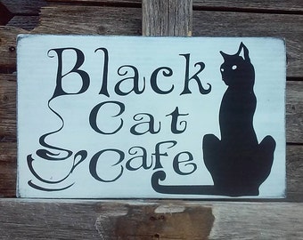 Black Cat  Sign  Halloween Sign  Black Cat Cafe Sign  