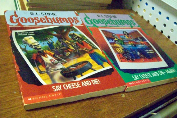 goosebumps books say cheese and die goosebumps books say cheese and die