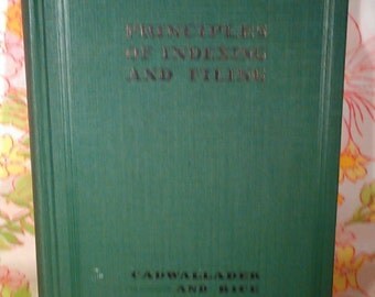Principle of Indexing and Filing - Laura H. Cadwallader and S. Ada Rice - 1932 - Vintage Book