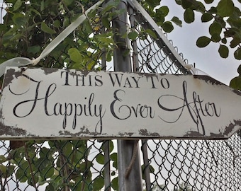 This Way To Happily Ever After Sign. Wedding Sign. Wedding Arrow Sign. Rustic Wedding. Wedding Ceremony. Directional Signs.