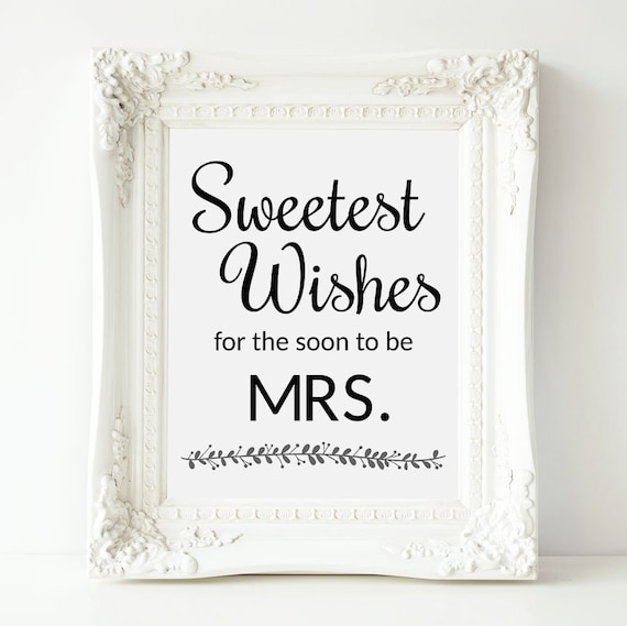 Bridal Shower Sign Sweetest Wishes For Soon To Be by OrchardBerry