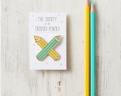 Enamel Pin - The Society of The Crossed Pencils