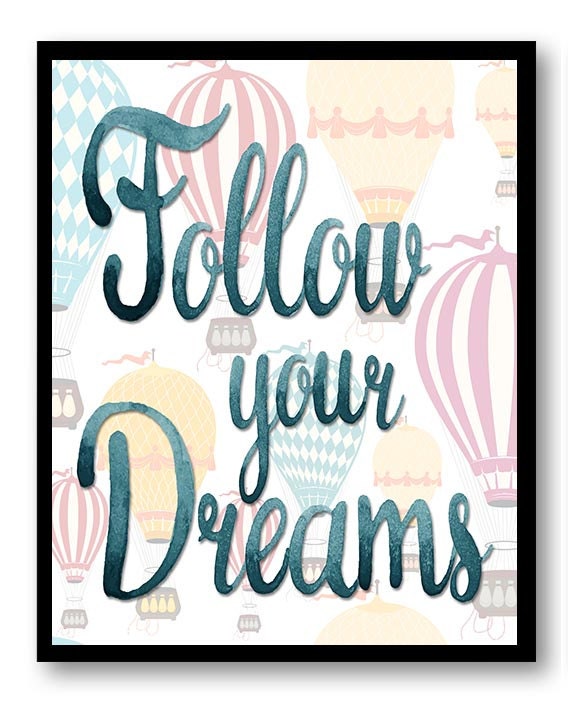 Blue Watercolor Follow Your Dreams Nursery Art Nursery Print Hot Air Balloons Yellow Blue Pink Child