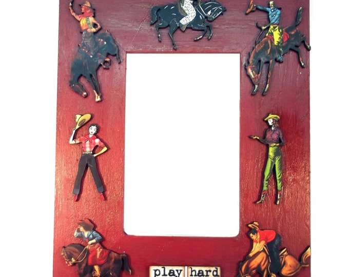 Play Hard Old West Cowboy Cowgirl Barn Red Picture Photo Frame One of a Kind OOAK Gift 5x7 Country Western Southwestern