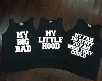 My Big Bad, My Little Hood, My Fam Do Stuff Your Fam Wish They Could Sorority Comfort Colors Tank Tops