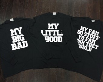 My Big Bad, My Little Hood, My Fam Do Stuff Your Fam Wish They Could Sorority Comfort Colors Long Sleeve T-Shirt