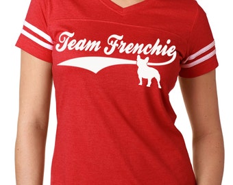 Team Frenchie Women's French Bulldog Shirt Football Jersey Bully for Bully Breed Lovers! Frenchie shirt French bulldog t shirt